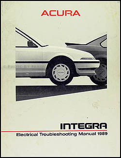 1989 Acura Integra Electrical Troubleshooting Manual Original 