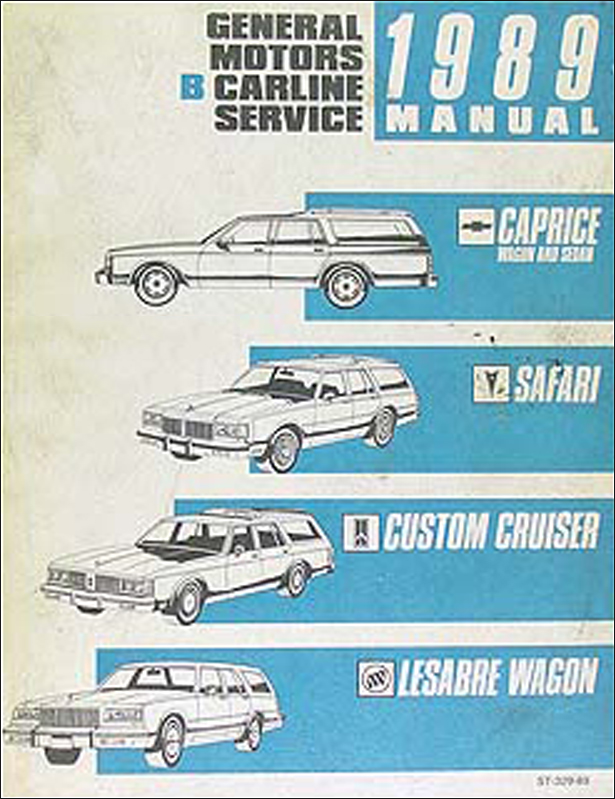 1989 Repair Shop Manual Caprice, Safari, Custom Cruiser, Estate Wagon 