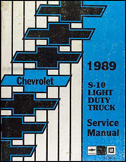 1989 Chevrolet S-10 Pickup & Blazer Shop Manual Original 