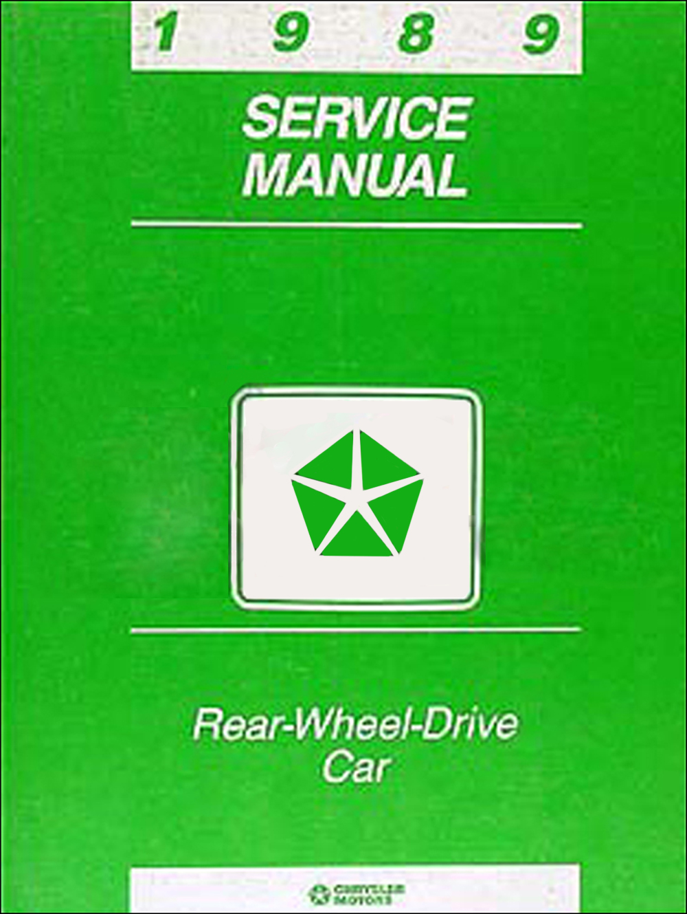 1989 RWD Car Repair Manual Original Fifth Avenue. Diplomat Gran Fury