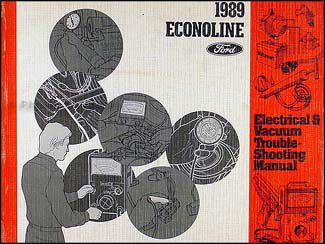 1989 Ford Econoline Van & Club Wagon Electrical Troubleshooting Manual