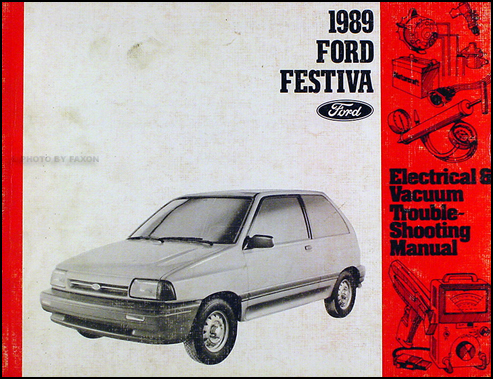 1989 Ford Festiva Original Electrical & Vacuum Troubleshooting Manual