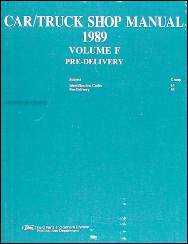 1989 Maintenance & Lubrication Manual Original --FoMoCo All Models