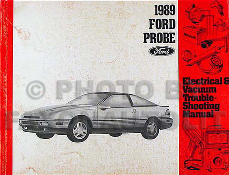 1989 Ford Probe Electrical & Vacuum Troubleshooting Manual Original