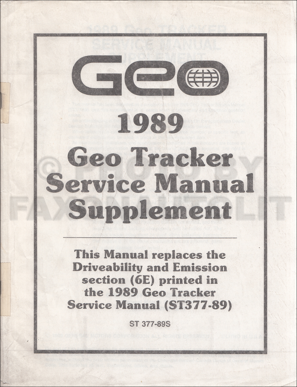 1989 Geo Tracker Driveability/Emission Shop Manual Update Original 