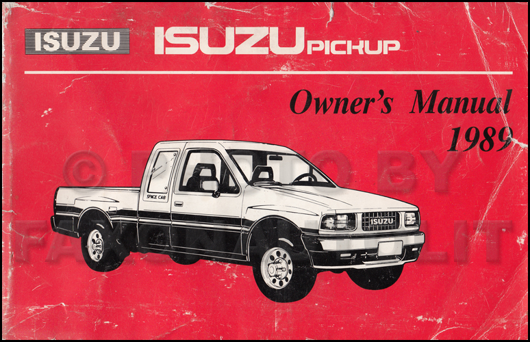 1989 Isuzu Pickup Truck Owner's Manual Original