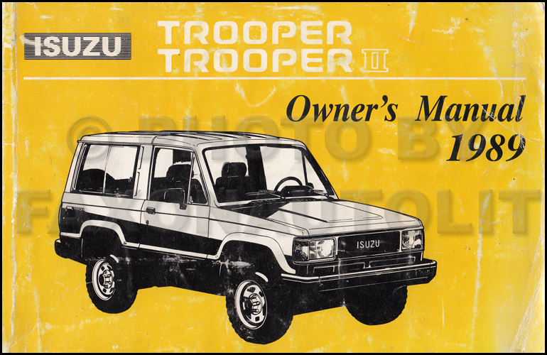 1989 Isuzu Trooper and Trooper II Owner's Manual Original