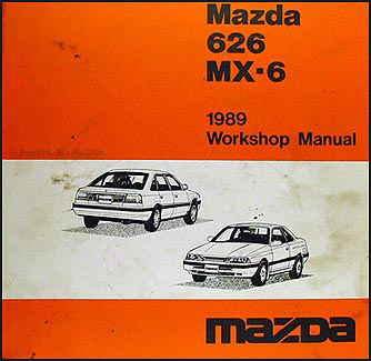 1989 Mazda 626 & MX-6 Repair Manual Original