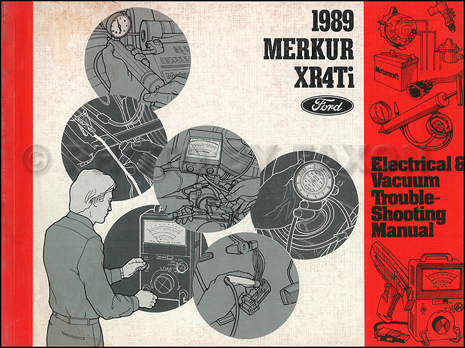 1989 Merkur XR4Ti Electrical & Vacuum Troubleshooting Manual Original