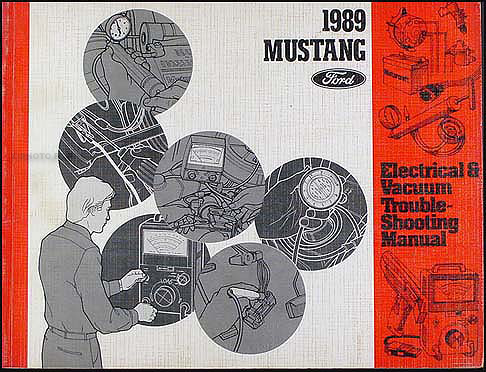 1989 Ford Mustang Electrical & Vacuum Troubleshooting Manual Original
