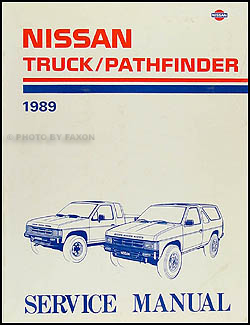 1989 Nissan Truck/Pathfinder Repair Manual Original