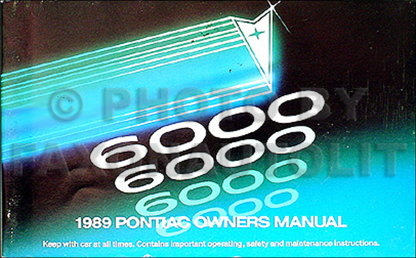 1989 Pontiac 6000 LE & SE Owner's Manual Original