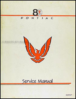 1989 Pontiac Firebird and Trans Am Repair Manual Original 