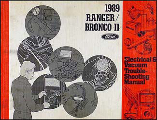 1989 Ford Ranger and Bronco II Electrical Troubleshooting Manual