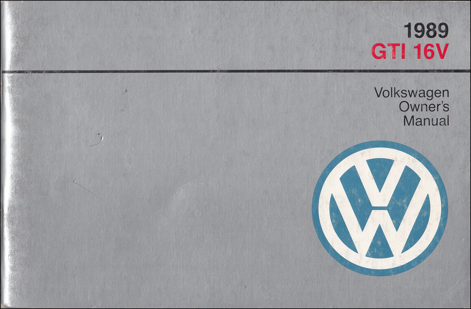 1989 Volkswagen GTI 16V Owner's Manual Original