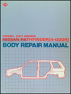 1990-1995 Nissan Pathfinder 4-Door Body Repair Manual Original 