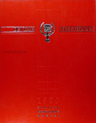 1990 Cadillac Deville & Fleetwood Shop Manual Original