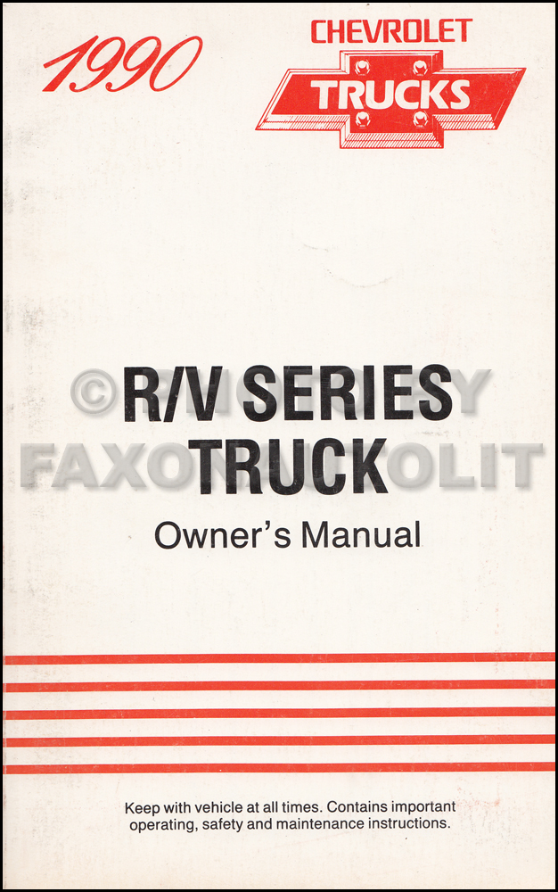 1990 Chevrolet R/V Truck Owner's Manual Original Pickup, Suburban, K5 Blazer