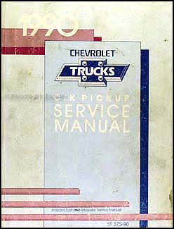 1990 Chevrolet C/K Pickup Truck Shop Manual Original 