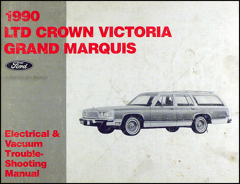 1990 Ford Crown Victoria Grand Marquis Electrical Troubleshooting Manual
