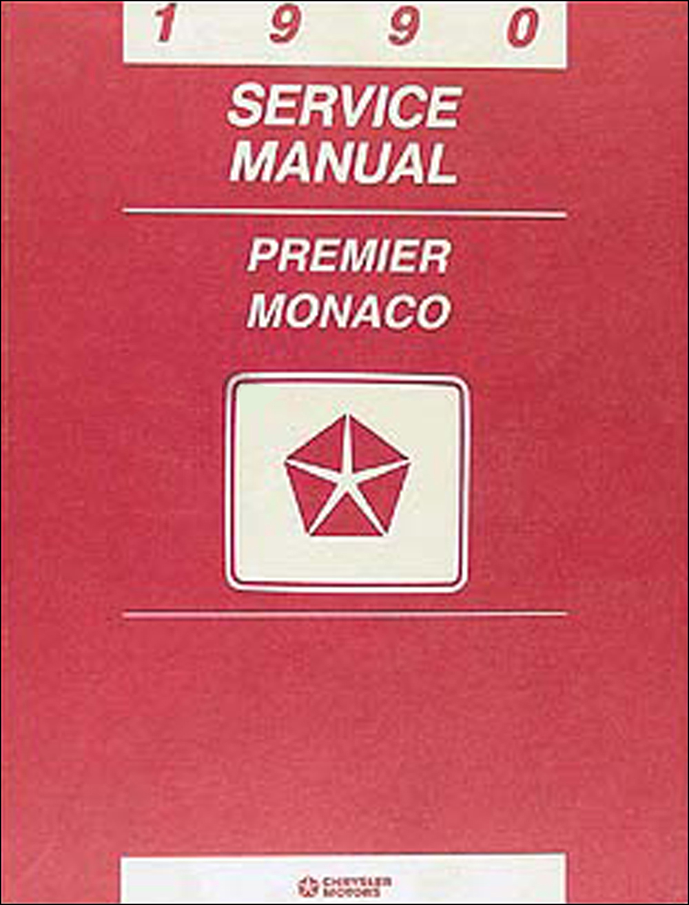 1990 Dodge Monaco & Eagle Premier Shop Manual Original