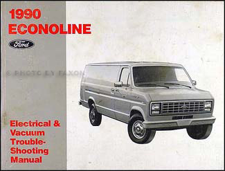 1990 Ford Econoline Van and Club Wagon Electrical Troubleshooting Manual