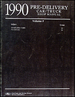 1990 Maintenance & Lubrication Manual Original --FoMoCo All Models