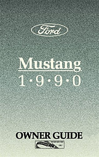1990 Ford Mustang Owner's Manual Reprint