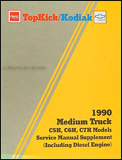 1990 GMC & Chevy Topkick/Kodiak Shop Manual Original Supplement