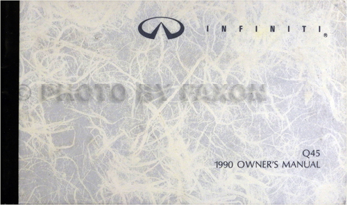 1990 Infiniti Q45 Owner's Manual Original