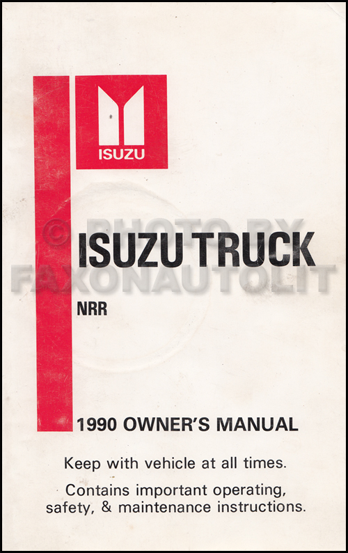 1990 Isuzu NRR Truck Owner's Manual Original