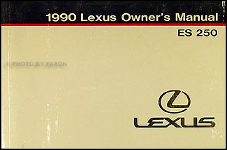 1990 Lexus ES 250 Owners Manual Original