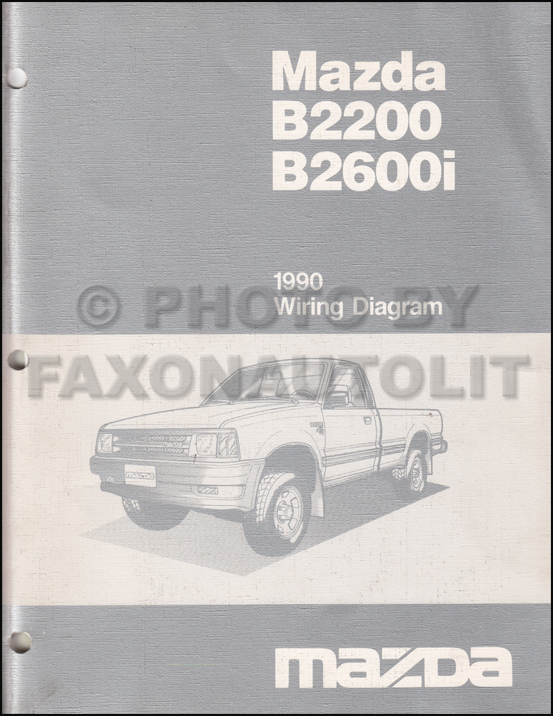 1990 Mazda B2600i B2200 Pickup Truck Wiring Diagram Manual Original