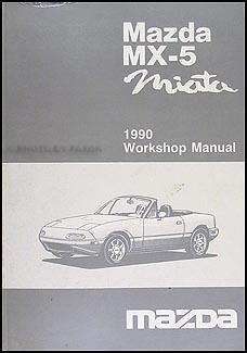 1990 Mazda MX-5/Miata Repair Manual Original 