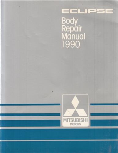 1990 Mitsubishi Eclipse Body Manual Original