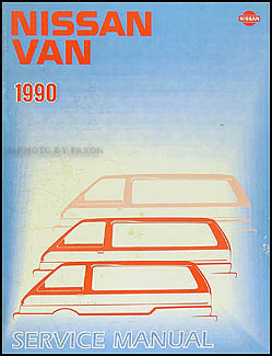 1990 Nissan Van Repair Manual Original