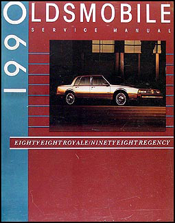1990 Oldsmobile 88 Royale Ninety Eight Regency Repair Manual Original 