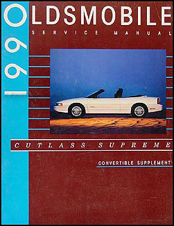 1990 Olds Cutlass Supreme Original Convertible Repair Supplement