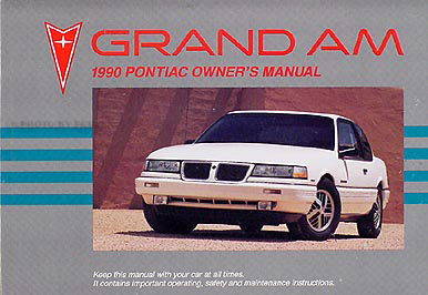 1990 Pontiac Grand Am Original Owner's Manual LE/SE