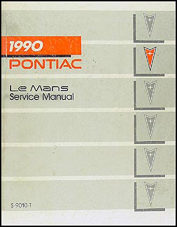 1990 Pontiac LeMans Repair Manual Original 