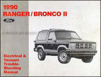 1990 Ford Ranger and Bronco II Electrical Troubleshooting Manual