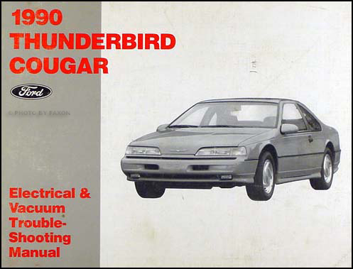 1990 Ford Thunderbird Mercury Cougar Electrical Troubleshooting Manual