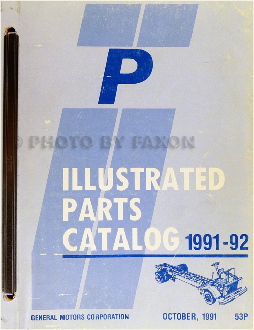 1991-1992 Chevrolet GMC P Parts Book Step Van Value Van Motor Home Forward Control P30 P3500