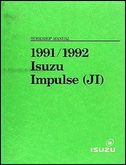 1991-1992 Isuzu Impulse Repair Manual Original