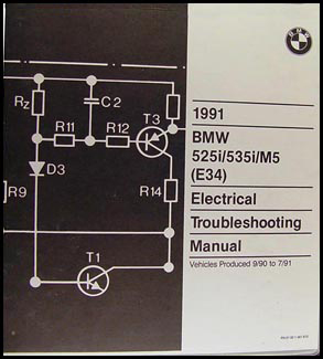 1991 BMW 525i 535i M5 Electrical Troubleshooting Manual Original