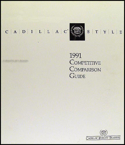 1991 Cadillac Competitive Comparison Guide Original