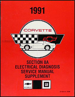 1991 Chevy Corvette Electrical Diagnosis Manual Original