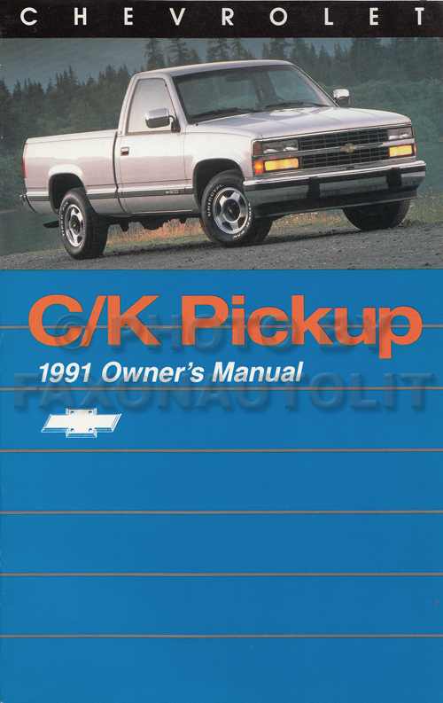 1991 Chevrolet C/K Pickup Truck Owner's Manual Original