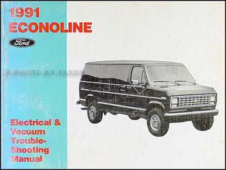 1991 Ford Econoline Van & Club Wagon Electrical Troubleshooting Manual