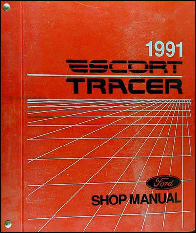 1991 Ford Escort and Mercury Tracer Shop Manual Original